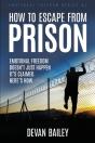 How To Escape From Prison - Preview