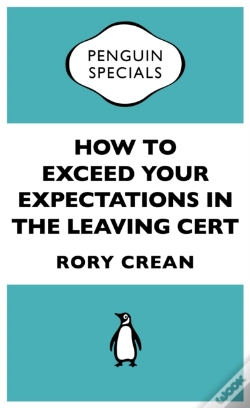 Capa do artigo How To Exceed Your Expectations In The Leaving Cert