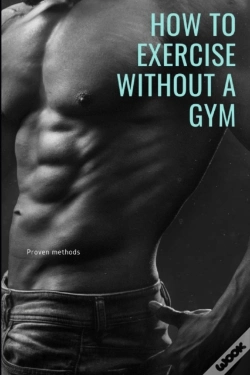 Capa do artigo How To Exercise Without A Gym