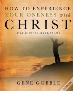 Capa do artigo How To Experience Your Oneness With Christ