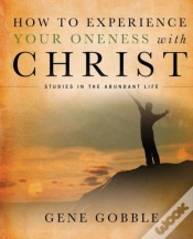 Capa do artigo How To Experience Your Oneness With Christ