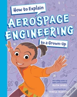Capa do artigo How To Explain Aerospace Engineering To A Grown-Up