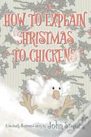 How To Explain Christmas To Chickens