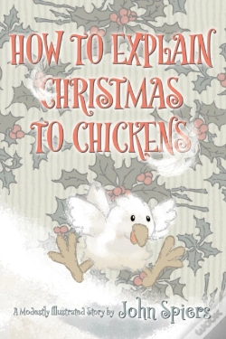 Capa do artigo How To Explain Christmas To Chickens