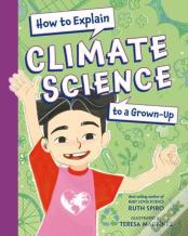 How To Explain Climate Science To A Grown-Up