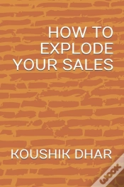 Capa do artigo How To Explode Your Sales