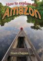 How To Explore The Amazon - Preview