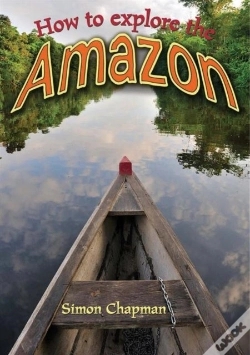 Capa do artigo How To Explore The Amazon