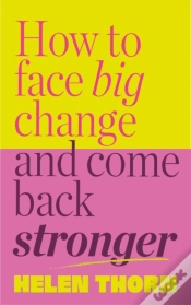 Capa do artigo How To Face Big Change