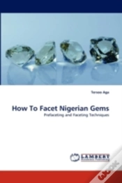 Capa do artigo How To Facet Nigerian Gems