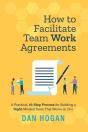 How To Facilitate Team Work Agreements: - Preview