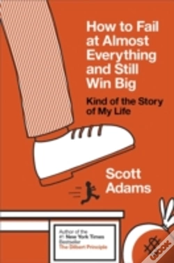 Capa do artigo How To Fail At Almost Everything And Still Win Big