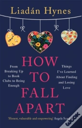 How To Fall Apart