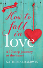 How To Fall In Love - A 10-Step Journey To The Heart - Preview