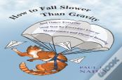 How To Fall Slower Than Gravity