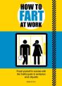 How To Fart At Work - Preview