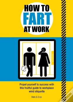 Capa do artigo How To Fart At Work