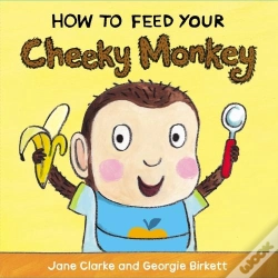 Capa do artigo How To Feed Your Cheeky Monkey