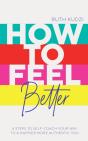 How To Feel Better - Preview