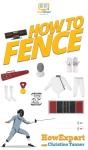 How To Fence - Preview