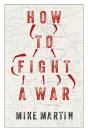How To Fight A War - Preview