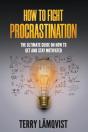 How To Fight Procrastination - Preview
