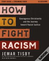 How To Fight Racism Study Guide Plus Streaming Video