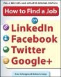 How To Find A Job On Linkedin, Facebook, Twitter And Google+ 2/E - Preview