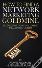 How To Find A Network Marketing Goldmine