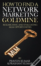 Capa do artigo How To Find A Network Marketing Goldmine