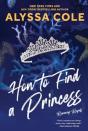 How To Find A Princess - Preview