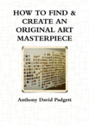 How To Find & Create An Original Art Masterpiece