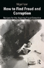 How To Find Fraud And Corruption - Preview