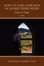 How To Find Happiness In Under Three Weeks - Preview