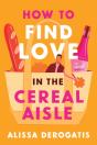 How To Find Love In The Cereal Aisle - Preview