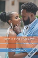 How To Find True Love
