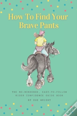 Capa do artigo How To Find Your Brave Pants