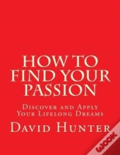 How To Find Your Passion