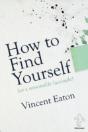 How To Find Yourself - Preview