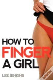 Capa do artigo How To Finger A Girl