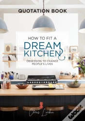 Capa do artigo How To Fit A Dream Kitchen