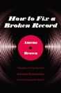 How To Fix A Broken Record - Preview