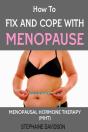 How To Fix And Cope With Menopause - Preview