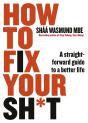 How To Fix Your Sh*T - Preview