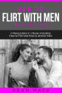 How To Flirt With Men - Preview