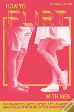 Capa do artigo How To Flirt With Men