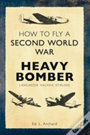 Capa do artigo How To Fly A Second World War Heavy Bomber