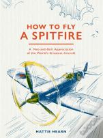 How To Fly A Spitfire