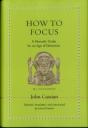 How To Focus - Preview