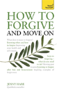 How To Forgive And Move On - Preview